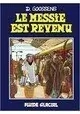 LE MESSIE EST REVENU