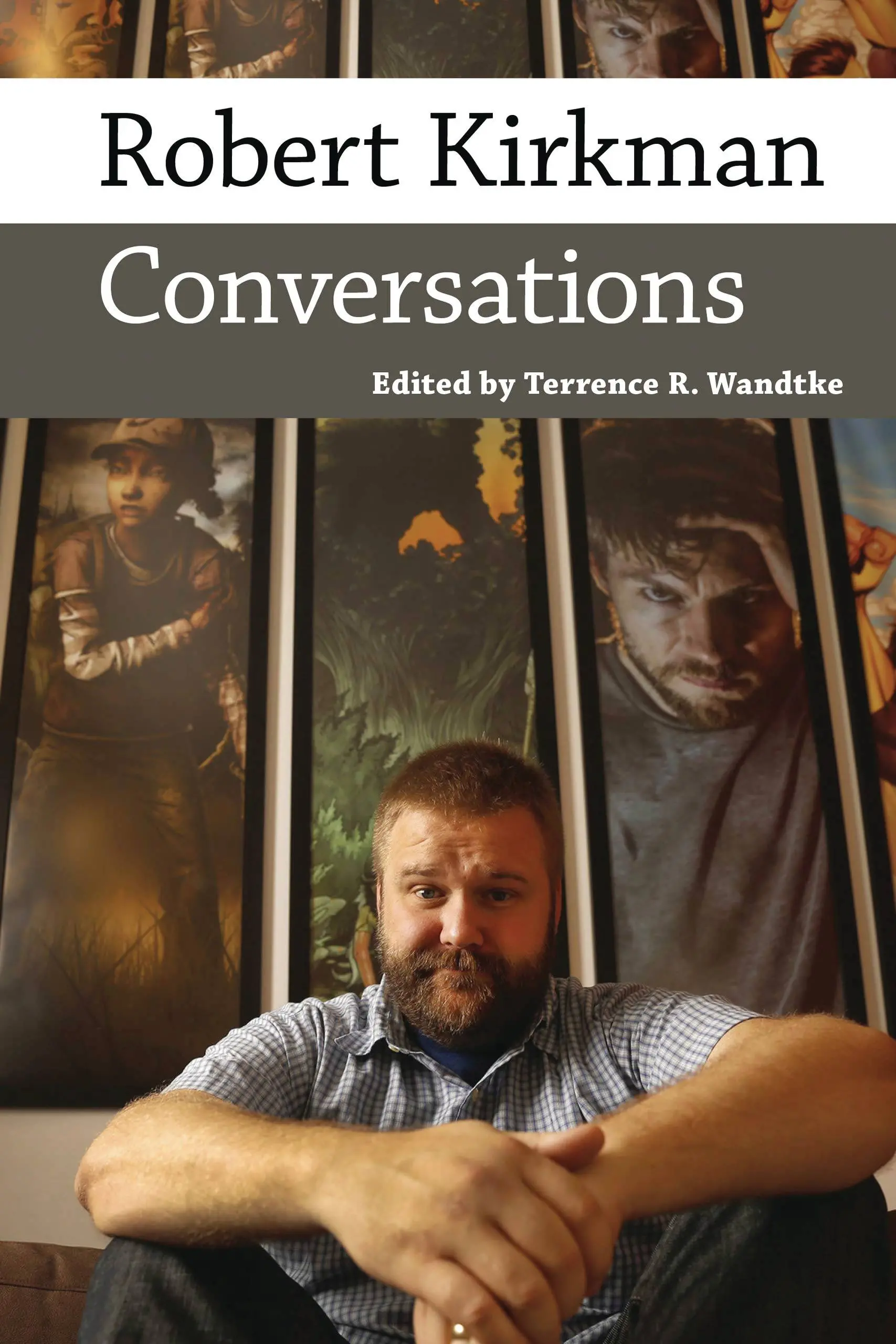 ROBERT KIRKMAN CONVERSATIONS SC