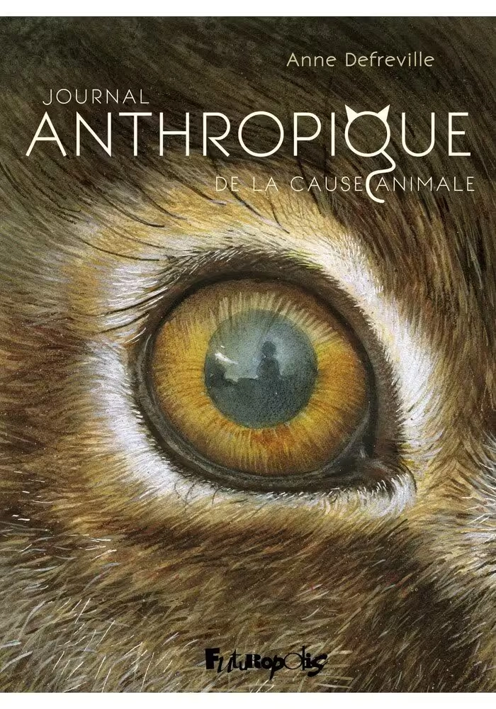 JOURNAL ANTHROPIQUE DE LA CAUSE ANIMALE
