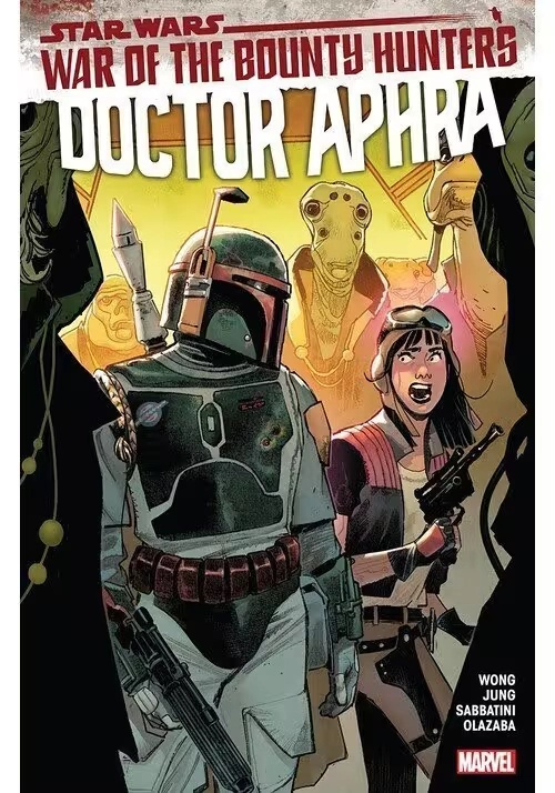 STAR WARS: DOCTOR APHRA VOL. 3: WAR OF THE BOUNTY HUNTERS