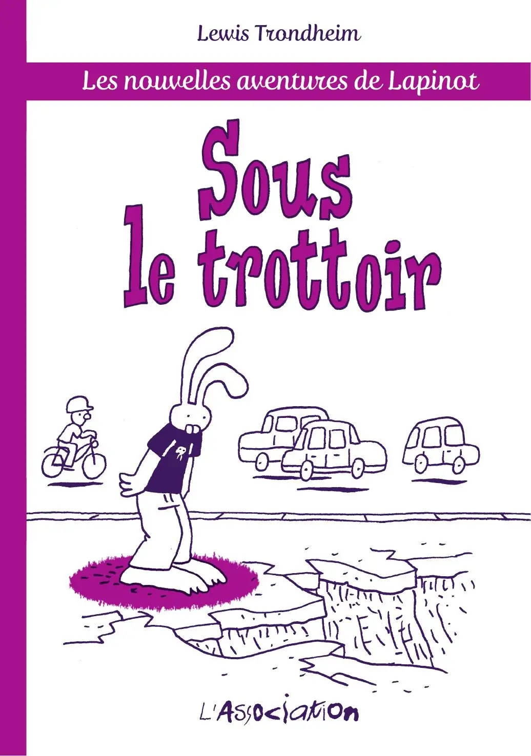 SOUS LE TROTTOIR