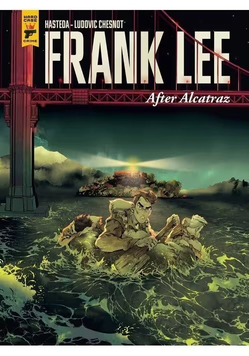 FRANK LEE AFTER ALCATRAZ HC