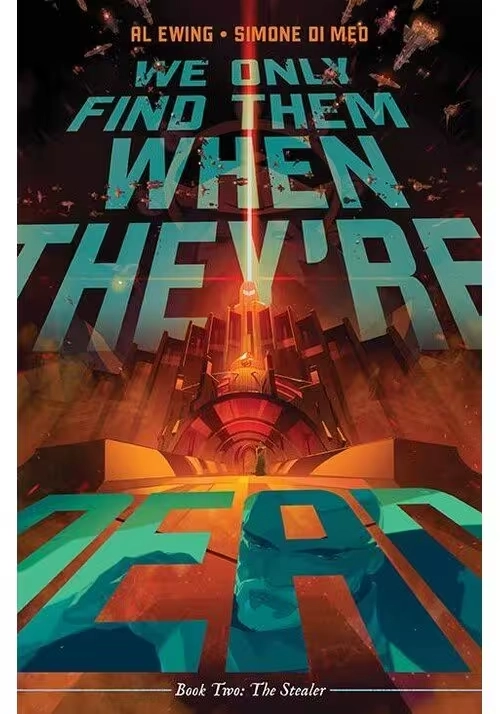 WE ONLY FIND THEM WHEN THEYRE DEAD TP VOL 02