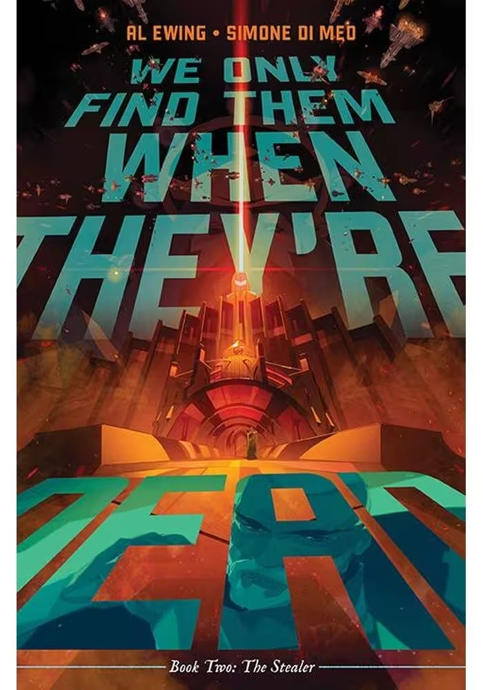 WE ONLY FIND THEM WHEN THEYRE DEAD TP VOL 02