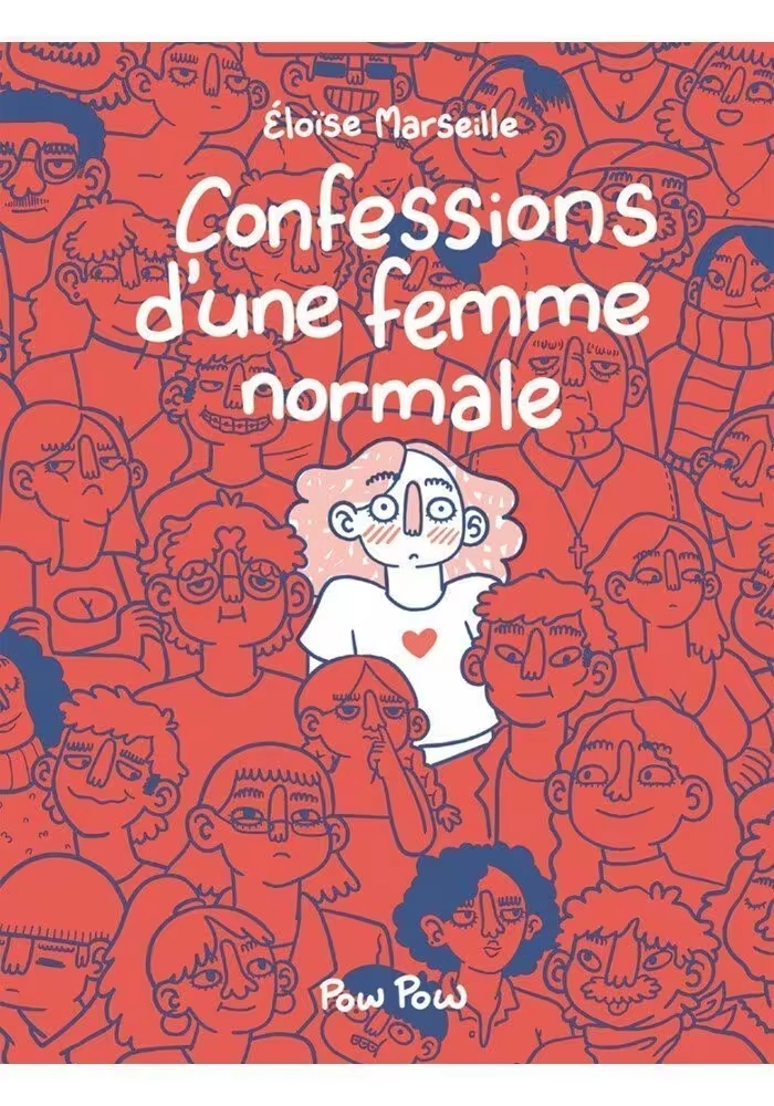 CONFESSIONS D'UNE FEMME NORMALE