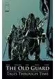 OLD GUARD TALES THROUGH TIME TP (MR)