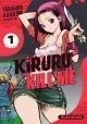 KIRURU KILL ME TOME 1
