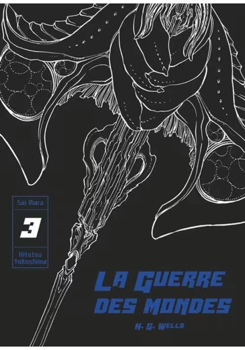 LA GUERRE DES MONDES TOME 3