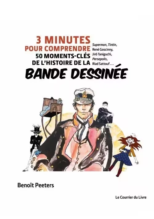 3 MINUTES POUR COMPRENDRE 50 MOMENTS-CLÉS DE L'HISTOIRE DE LA BANDE DESSINÉE