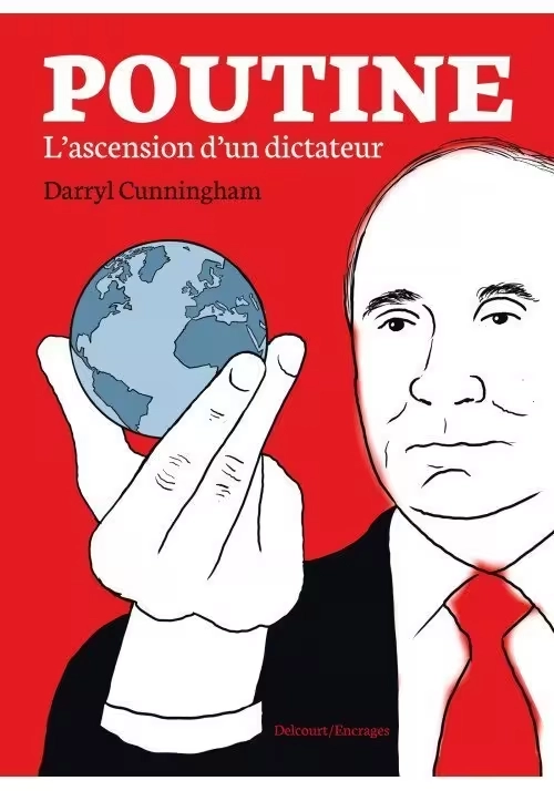 POUTINE L'ASCENSION D'UN DICTATEUR