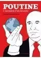 POUTINE L'ASCENSION D'UN DICTATEUR
