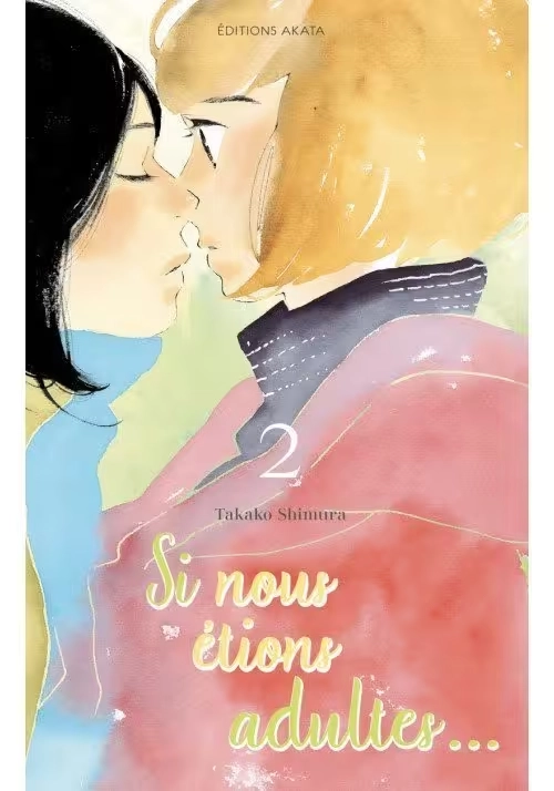SI NOUS ÉTIONS ADULTES TOME 2