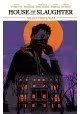 HOUSE OF SLAUGHTER TP VOL 01