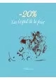-20% SUR L'ESPRIT DE LA FORÊT