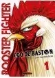 ROOSTER FIGHTER : COQ DE BASTON VOLUME 1