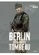 BERLIN SERA NOTRE TOMBEAU TOME 1