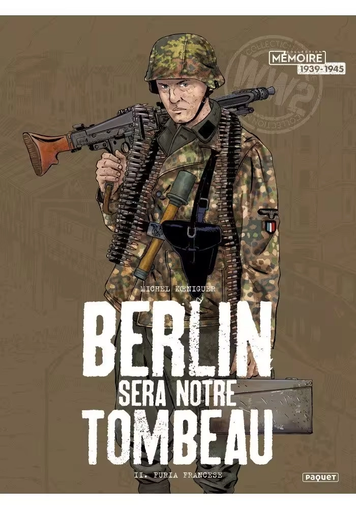 BERLIN SERA NOTRE TOMBEAU TOME 2