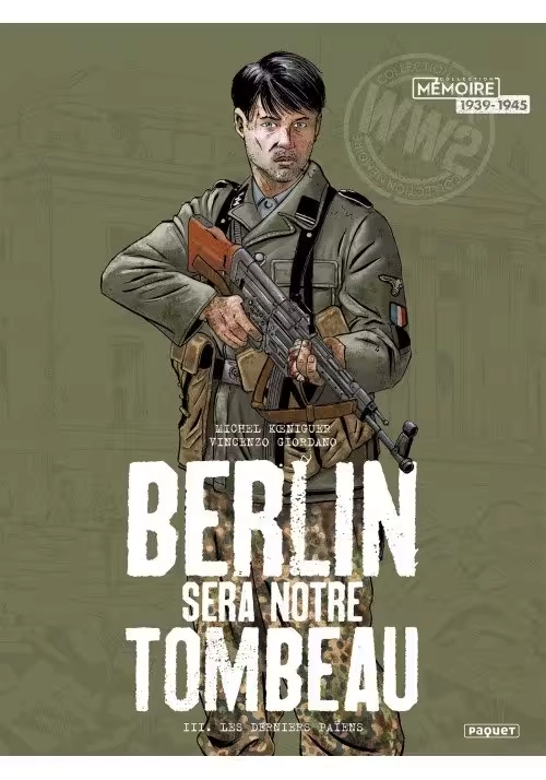 BERLIN SERA NOTRE TOMBEAU TOME 3