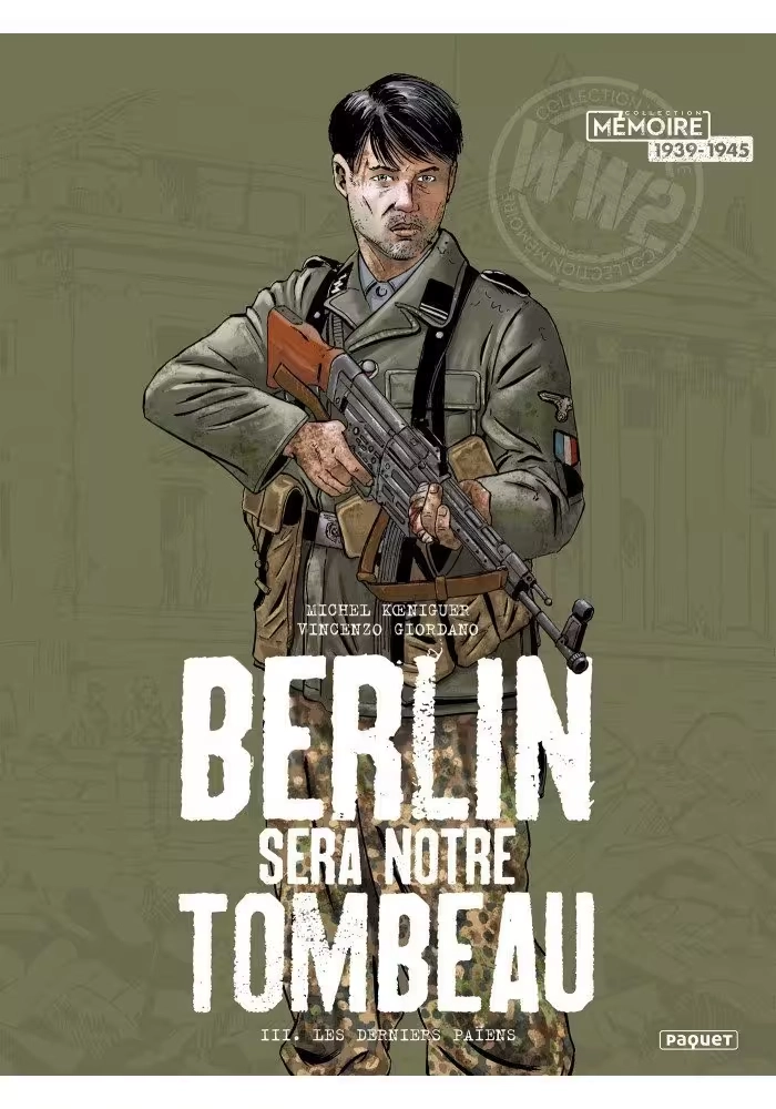 BERLIN SERA NOTRE TOMBEAU TOME 3