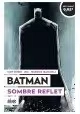 BATMAN: SOMBRE REFLET