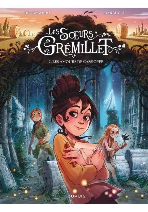 LES SOEURS GRÉMILLET - TOME 2 : LES AMOURS DE CASSIOPÉE