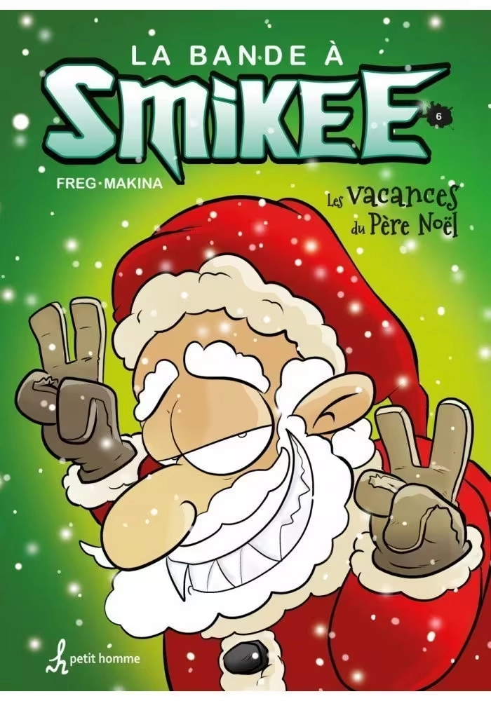 LA BANDE À SMIKEE - TOME 6 : LES VACANCES DU PÈRE NOËL