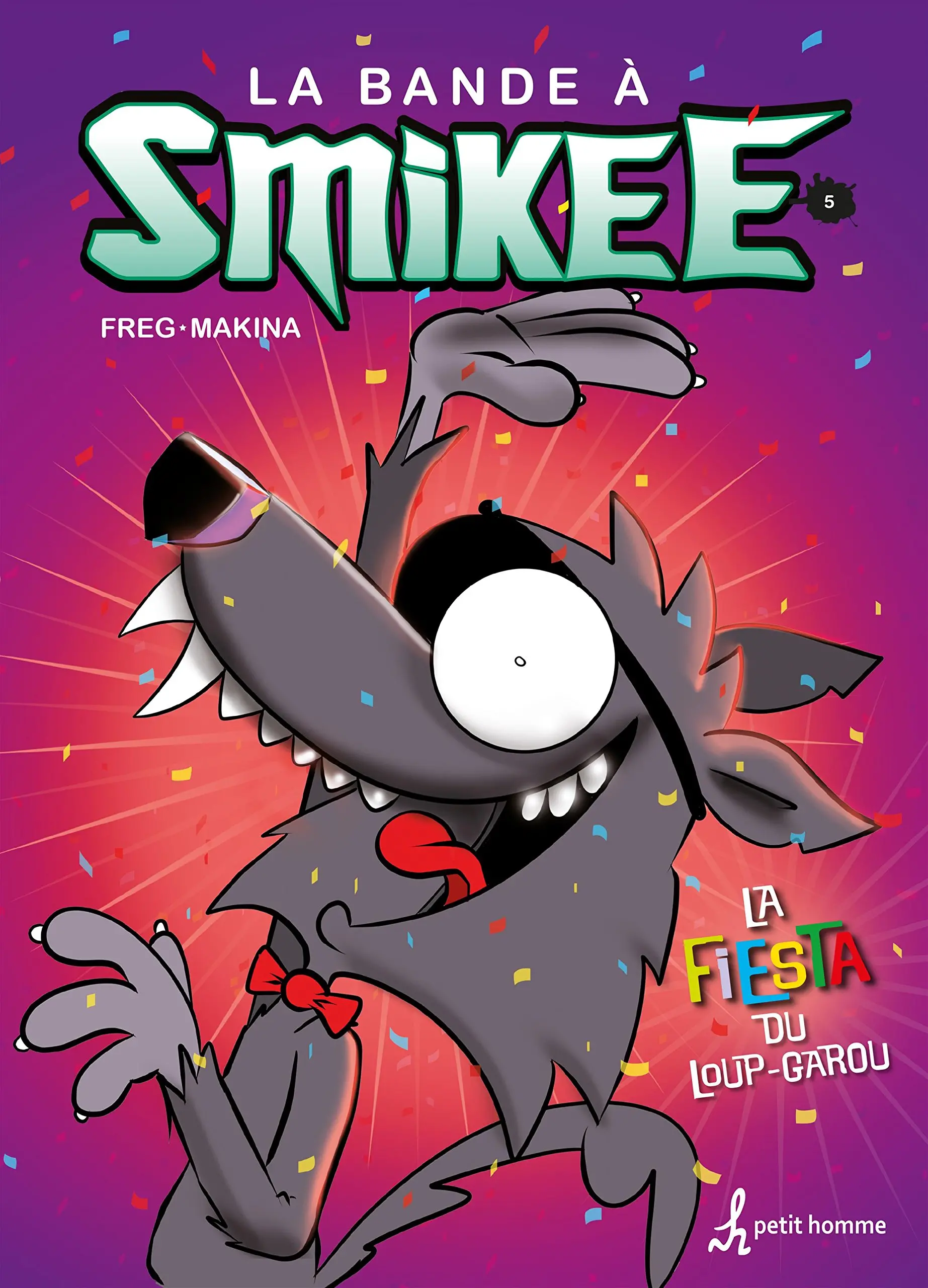 LA BANDE À SMIKEE - TOME 5 : LA FIESTA DU LOUP-GAROU