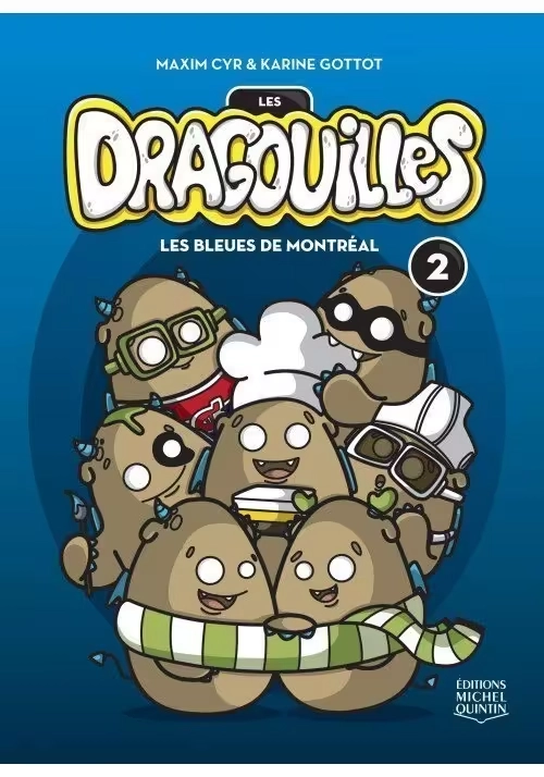 LES DRAGOUILLES - TOME 2 : LES BLEUES DE MONTRÉAL