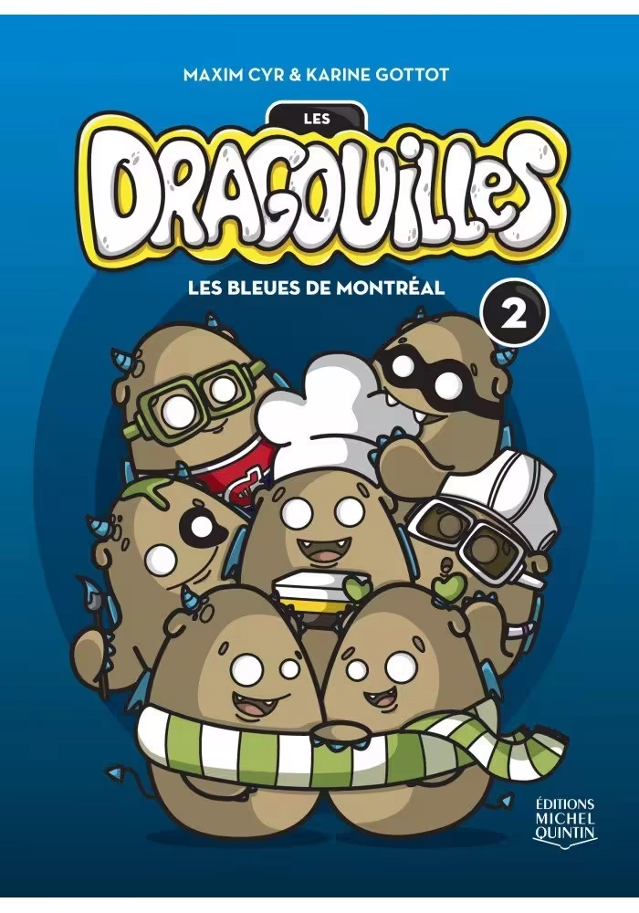 LES DRAGOUILLES - TOME 2 : LES BLEUES DE MONTRÉAL