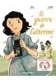 LA GUERRE DE CATHERINE
