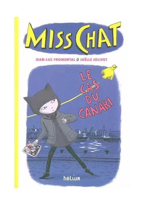 MISS CHAT - TOME 1 : LE CAS DU CANARI