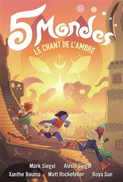 5 MONDES - TOME 4 : LE CHANT DE L'AMBRE