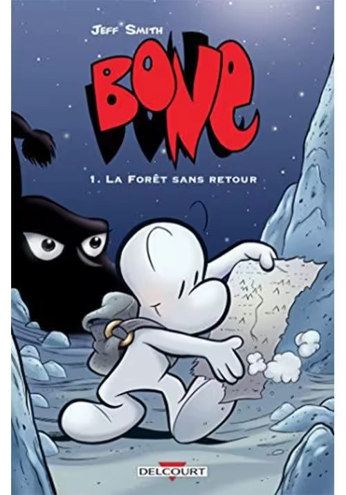 BONE - TOME 1 : LA FORÊT SANS RETOUR