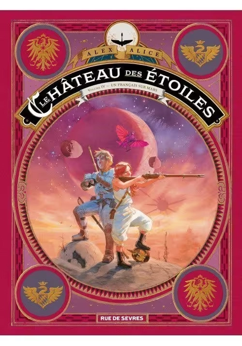 LE CHÂTEAU DES ÉTOILES - TOME 4 : UN FRANÇAIS SUR MARS