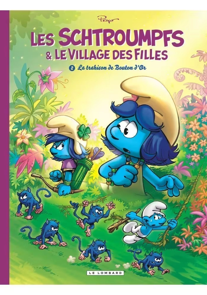 LES SCHTROUMPFS & LE VILLAGE DES FILLES - TOME 2 : LA TRAHISON DE BOUTON D'OR