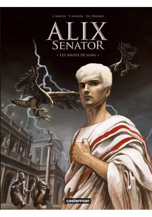 ALIX SENATOR - TOME 1 : LES AIGLES DE SANG