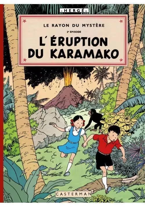 LES AVENTURES DE JO, ZETTE ET JOCKO - LE RAYON DU MYSTÈRE, TOME 2 : L'ÉRUPTION DU KARAMAKO
