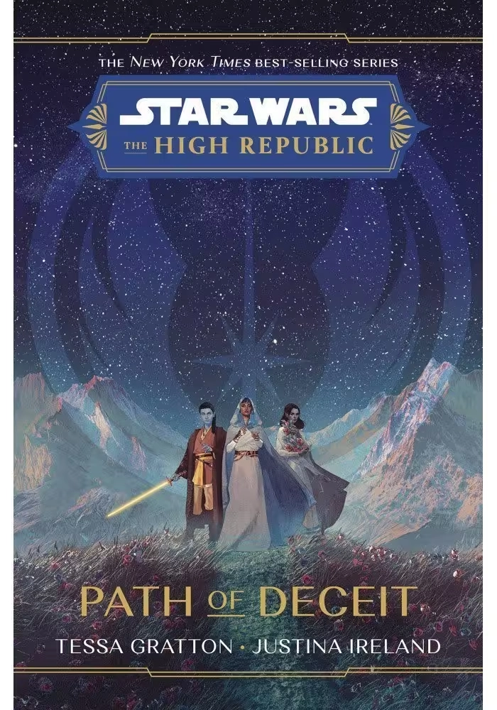 STAR WARS HIGH REPUBLIC HC NOVEL PATH OF DECEIT