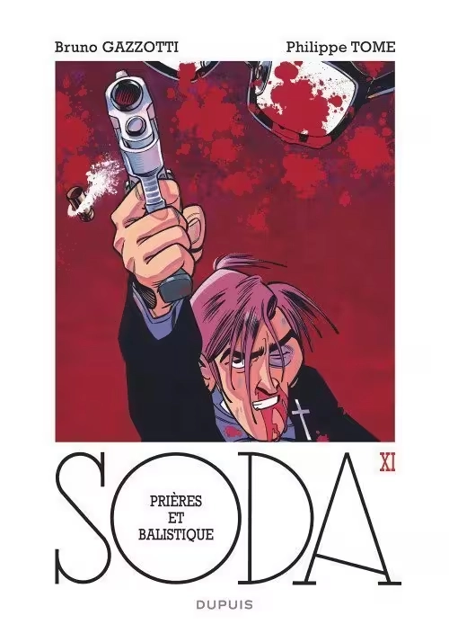 SODA - TOME 11 : PRIÈRES ET BALISTIQUE