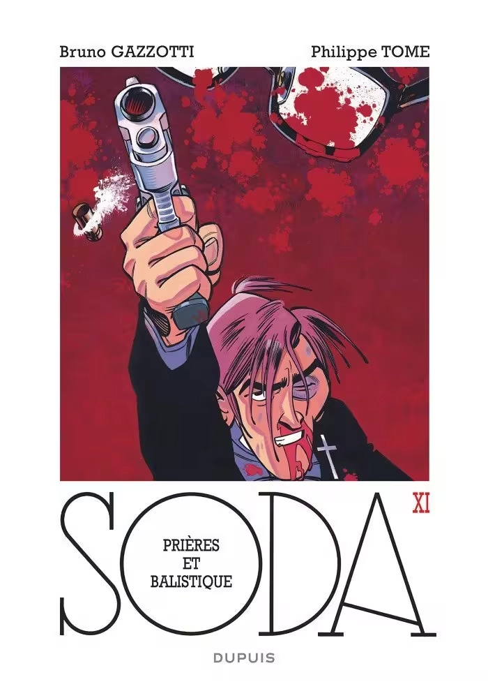 SODA - TOME 11 : PRIÈRES ET BALISTIQUE