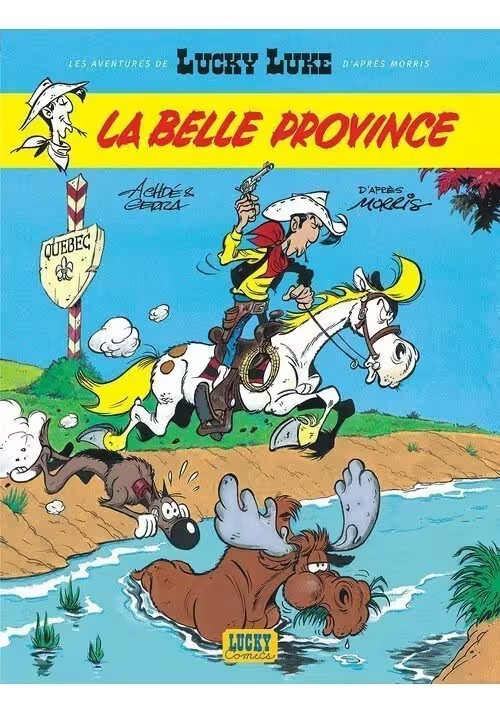LES AVENTURES DE LUCKY LUKE D'APRÈS MORRIS - TOME 1 : LA BELLE PROVINCE
