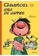 GASTON TOME 3 : GALA DE GAFFES