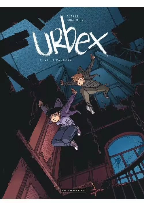URBEX TOME 1: VILLA PANDORA