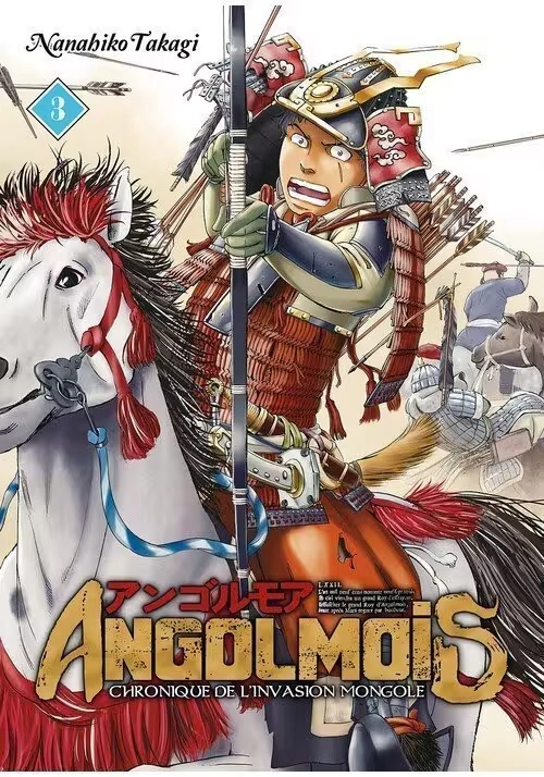 ANGOLMOIS CHRONIQUE DE L'INVASION MONGOLE TOME 3