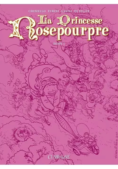 LA PRINCESSE ROSEPOURPRE - TOME 1