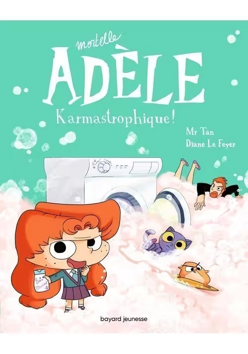 MORTELLE ADÈLE - TOME 17 : KARMASTROPHIQUE