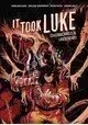 IT TOOK LUKE HC