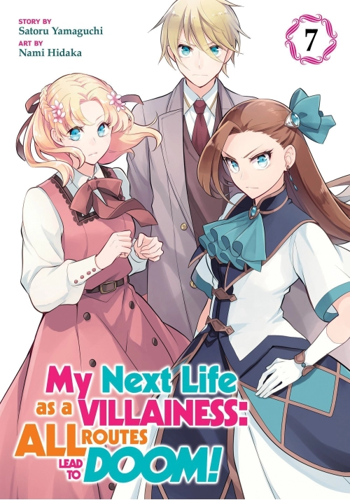 MY NEXT LIFE AS A VILLAINESS: ALL ROUTES LEAD TO DOOM! (MANGA) VOL. 7
