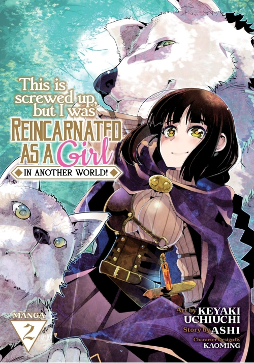 THIS IS SCREWED UP, BUT I WAS REINCARNATED AS A GIRL IN ANOTHER WORLD! (MANGA) V OL. 2