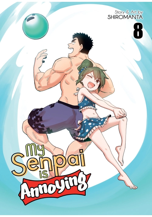 MY SENPAI IS ANNOYING VOL. 8